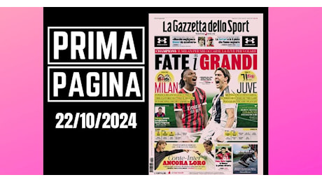 Prima pagina Gazzetta dello Sport: “Milan, Fonseca rilancia Leao e Theo”