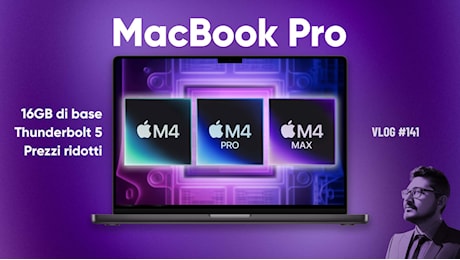 Arrivano i MacBook Pro con M4, M4 Pro e il nuovo M4 Max