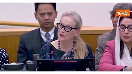 “Oggi a Kabul un uccellino può cantare, una ragazza no”: il discorso di Meryl Streep all’Onu per i diritti della donne afgane