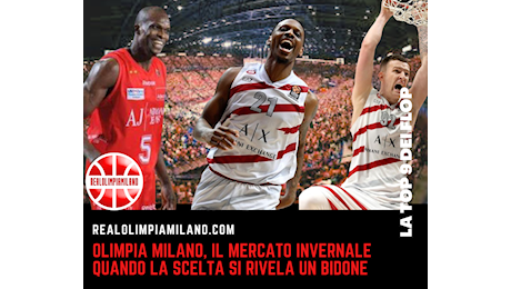 Olimpia Milano, quando il mercato invernale riserva bidoni. Ecco la Flop 9