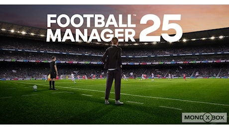 Football Manager 25 slitta a marzo