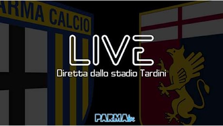 LIVE! Parma-Genoa 0-1: il Genoa fa festa al Tardini. Il Parma esce tra i fischi