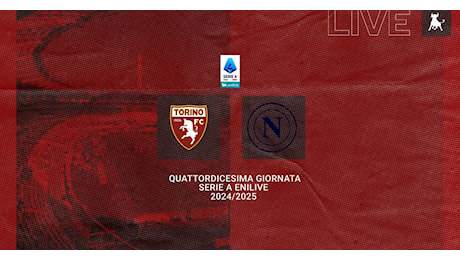 LIVE! Torino-Napoli 0-0