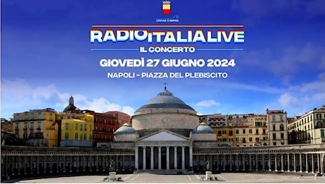 Radio Italia Live Napoli 2024, il concerto stasera in tv: la scaletta e i cantanti sul palco