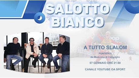 SALOTTO BIANCO – A tutto slalom con Tomba, Razzoli e Vinatzer!