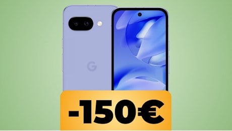 Google Pixel 9a è in promozione su Amazon con la Supervalutazione Google: risparmiate almeno 150€