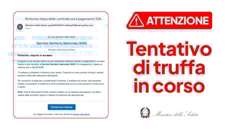 Truffa via mail, «rimborso di 234 euro dal Ministero della Salute»: ma cliccando rischiate di farvi svuotare il conto