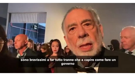 IL VIDEO. Francis Ford Coppola: Italiani bravi a far tutto tranne il governo