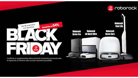 Roborock, arriva la guida alle promo per il Black Friday