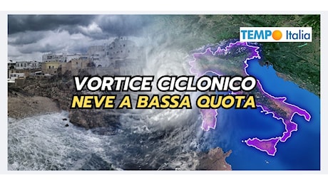 VORTICE CICLONICO in Italia, meteo con NEVE a bassa quota