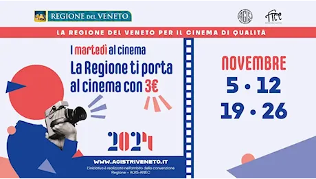 Torna a novembre la rassegna “La Regione del Veneto per il cinema di qualità”