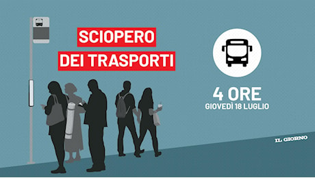 Sciopero mezzi pubblici a Milano e in Lombardia: da Atm a Trenord, ecco tutti gli orari di giovedì 18 luglio
