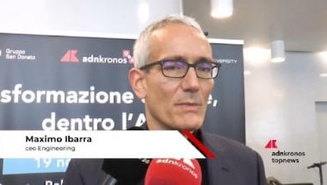 Adnkronos Q&A, Ibarra (Engineering): “Velocità necessaria per investimento aziendale”