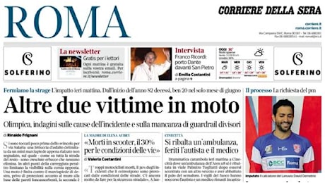 La prima pagina del Corriere di Roma: Lazio, è fatta per Noslin. Dybala occhio alla clausola