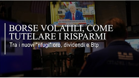 Come proteggere il portafoglio dai dazi di Trump: le mosse dei gestori per affrontare la volatilità Come proteggere il portafoglio dai dazi di Trump: le mosse dei gestori per affrontare la volatilità