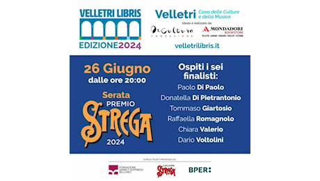 Velletri – Oggi i finalisti del Premio Strega 2024 ospiti alla rassegna ‘Velletri Libris’