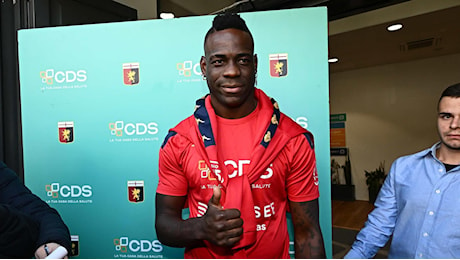 Balotelli ha firmato con il Genoa, contratto fino a giugno 2025