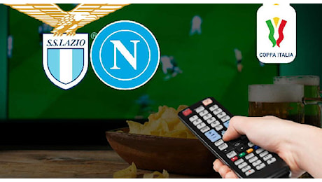 Lazio-Napoli Coppa Italia, dove vederla? Canale Tv e orario