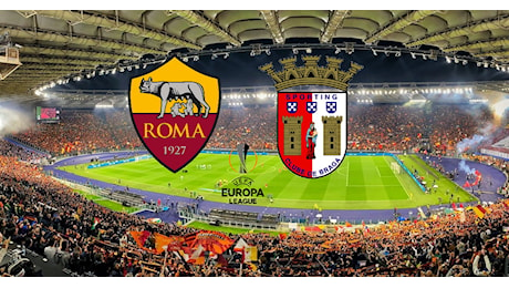 (LIVE!) ROMA-BRAGA: le probabili formazioni