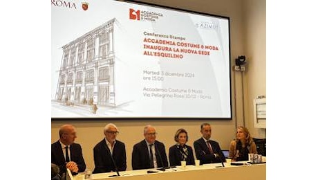 Roma, inaugurata la nuova sede dell'Accademia Costume e Moda all'Esquilino