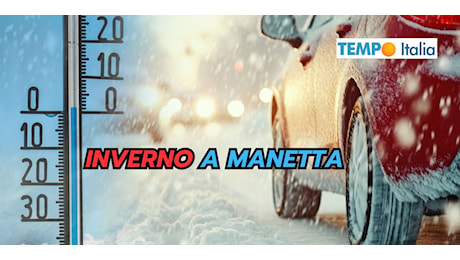 Meteo: Inverno che parte A BOMBA