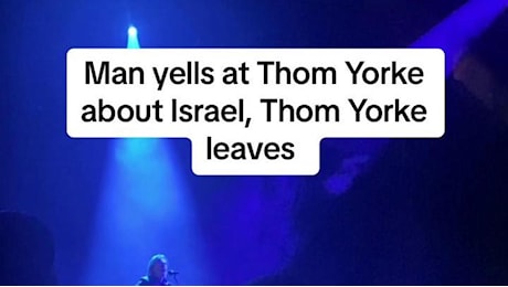 Thom Yorke fischiato da uno spettatore pro-Palestina: il leader dei Radiohead abbandona il palco