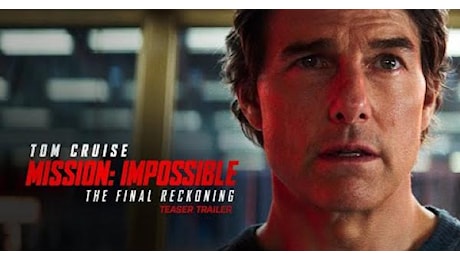 Tom Cruise: il primo trailer di Mission Impossibile 8