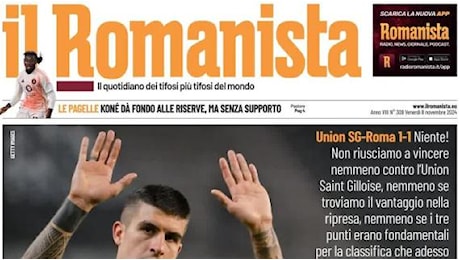 Il Romanista in prima pagina sul pareggio della Roma in Europa League: Pietà