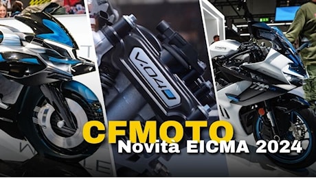 CFMOTO: tutte le novità portate a EICMA 2024 - Foto