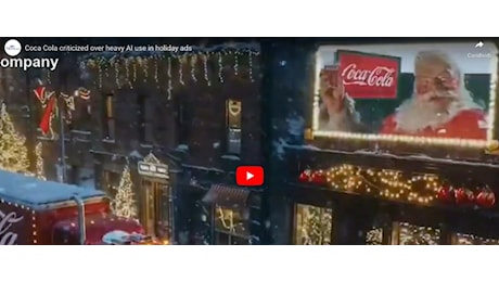 Utenti furiosi contro la Coca-Cola per gli spot natalizi generati con l'intelligenza artificiale (video)