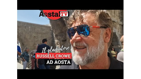 Russell Crowe ad Aosta: il gladiatore si prepara ad una nuova epica impresa